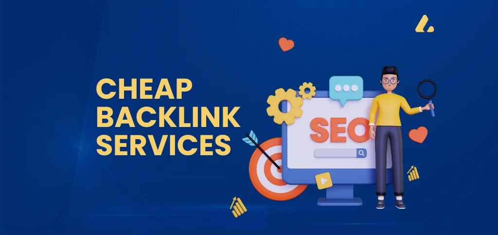 Read more about the article Cheap Backlink Services – High-Quality Links on a Budget